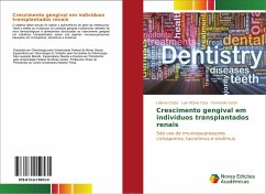 Crescimento gengival em indivíduos transplantados renais - Costa, Lidiane; Cota, Luís Otávio; Costa, Fernando