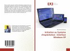 Initiation au Systeme d'exploitation : Interface Windows XP