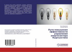 Puti powysheniq äffektiwnosti uprawleniq änergosektora Kyrgyzstana - Dzhumaliew, Chingiz; Baetow, Batyrkul