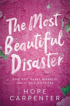 The Most Beautiful Disaster - Carpenter, Hope