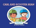 Carl & Scooter Bean: Making New Friends