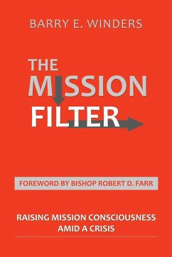 The Mission Filter - Winders, Barry E.