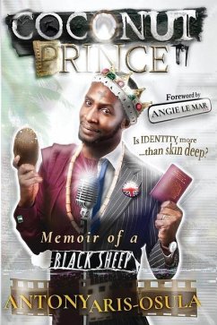 Coconut Prince: Memoir of A Black Sheep - Aris-Osula, Antony