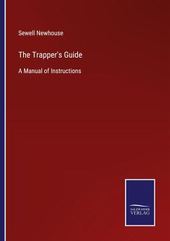The Trapper's Guide - Newhouse, Sewell