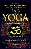RAJA YOGA - YOGA AS MEDITATION!