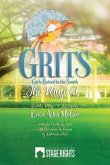 Grits: The Musical (Girls Raised in the South)