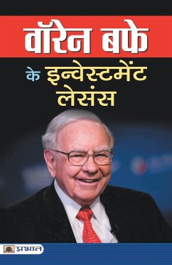 WARREN BUFFETT KE INVESTMENT LESSONS - Thakur, Pradeep