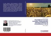 Agrofizicheskie osnowy powysheniq produktiwnosti osushaemyh pochw