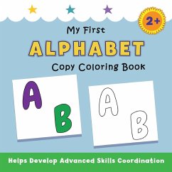 My First Alphabet Copy Coloring Book - Avery, Justine