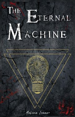 The Eternal Machine - Isaacs, Aelina