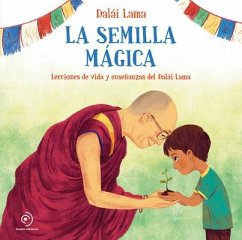 Semilla Mágica, La - Dalai Lama