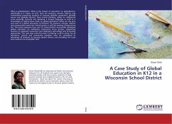 A Case Study of Global Education in K12 in a Wisconsin School District - Okoli, Grace