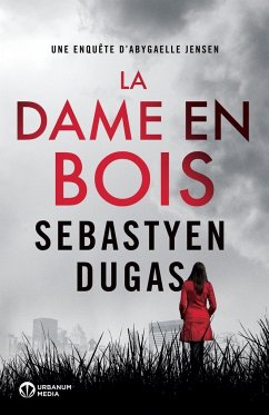 La Dame en Bois - Dugas, Sebastyen