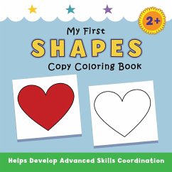 My First Shapes Copy Coloring Book - Avery, Justine