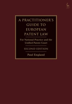 A Practitioner's Guide to European Patent Law - England, Paul (Taylor Wessing, London, UK)