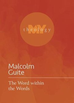 The Word Within the Words - Guite, Malcolm