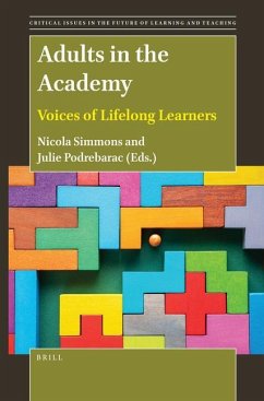 Adults in the Academy: Voices of Lifelong Learners