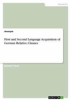 First and Second Language Acquisition of German Relative Clauses