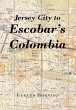 Jersey City to Escobar's Colombia - Bild 1