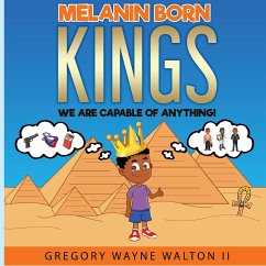 Melanin Born Kings - Walton, Gregory Wayne