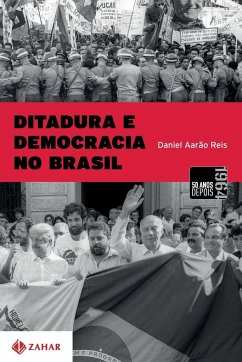 Ditadura E Democracia No Brasil - Reis, Daniel Aarão