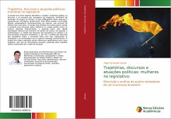 Trajetórias, discursos e atuações políticas: mulheres no legislativo - Hansel, Tiago Fernando