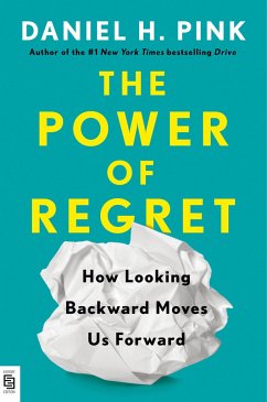 The Power of Regret - Pink, Daniel H.