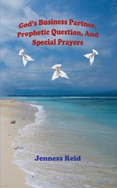 God's Business Partner, Prophetic Question, And Special Prayers - Reid, Jenness