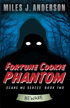 Fortune Cookie Phantom - Anderson, Miles J.