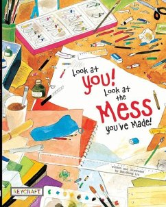 Look at You! Look at the Mess You Made! - Liu, Hsu-Kung