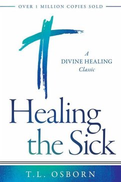 Healing the Sick - Osborn, T L