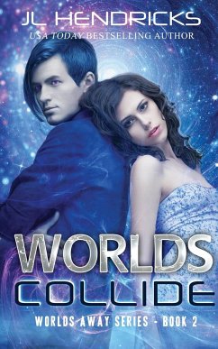 Worlds Collide - Hendricks, J. L.