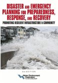 Disaster and Emergency Planning for Preparedness, Response, and Recovery: Promoting Resilient Infrastructure and Community