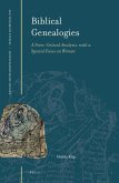 Biblical Genealogies: A Form-Critical Analysis, with a Special Focus on Women