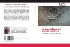 La arqueología del pasado reciente - Valdivieso, Fabricio