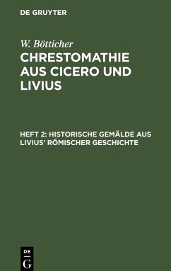 Historische Gemälde aus Livius¿ römischer Geschichte - Bötticher, W.