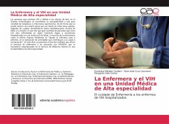 La Enfermera y el VIH en una Unidad Médica de Alta especialidad - Mendez Cordero, Ernestina; Cruz Camarero, Rosa Icela; Veliz Cortes, Margarita