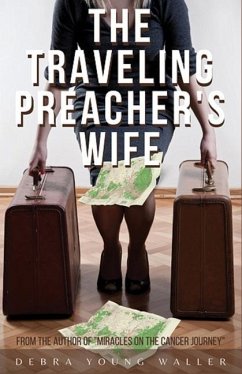 The Traveling Preacher's Wife - Waller, Debra Young