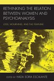 Rethinking the Relation between Women and Psychoanalysis