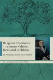 Religious Experience: its nature, validity, forms and problems