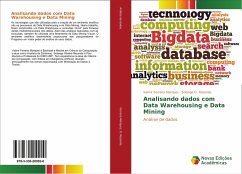 Analisando dados com Data Warehousing e Data Mining - Ferreira Marques, Valmir; O. Rezende, Solange