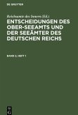 Entscheidungen des Ober-Seeamts und der Seeämter des Deutschen Reichs. Band 2, Heft 1