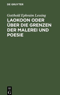 Laokoon oder über die Grenzen der Malerei und Poesie - Lessing, Gotthold Ephraim