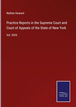 Practice Reports in the Supreme Court and Court of Appeals of the State of New York