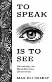 To Speak Is to See