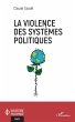 La violence des systèmes politiques - Bild 1