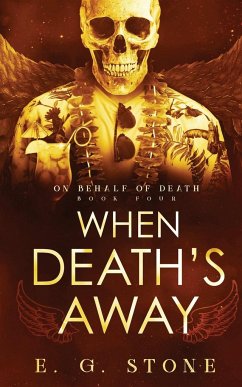 When Death's Away - Stone, Evelyn Grimald