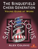 The Sinquefield Chess Generation: Young Guns at Work