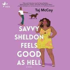 Savvy Sheldon Feels Good as Hell - McCoy, Taj