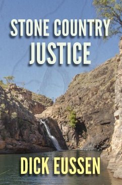 Stone Country Justice - Eussen, Richard